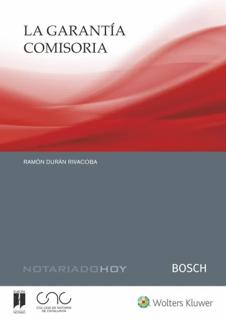 La Garantia Comisoria, 1ª Edición Diciembre 2019 C