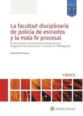 La Facultad Disciplinaria de Policía de Estrados y