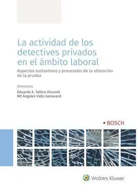 La Actividad de los Detectives Privados en el Ámbito Laboral