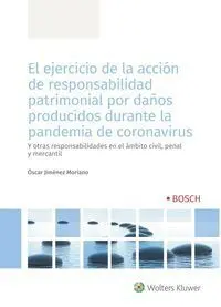 El Ejercicio de la Acción de Responsabilidad Patrimonial por Daños Producidos Durante la Pandemia de Coronavirus