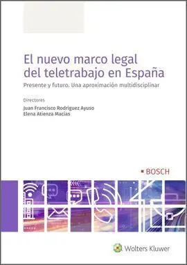 El Nuevo Marco Legal del Teletrabajo en España