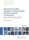 MANUAL DE FONDOS EUROPEOS: PROGRAMACIÓN, GESTIÓN,