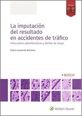 Imputación del Resultado en Accidentes de Tráfico.