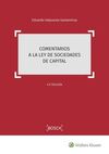 COMENTARIOS A LA LEY DE SOCIEDADES DE CAPITAL (4.ª EDICIÓN)