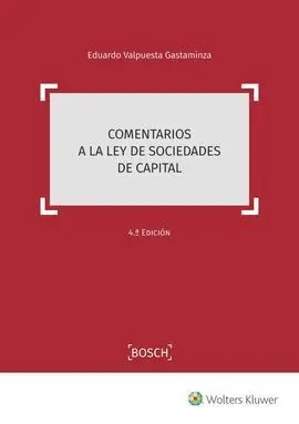 Comentarios a la Ley de Sociedades de Capital (4. ª Edición)