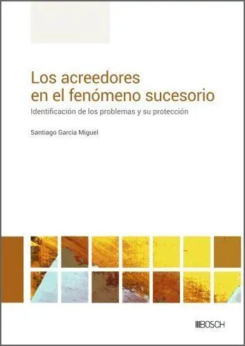 Acreedores en el Fenómeno Sucesorio.