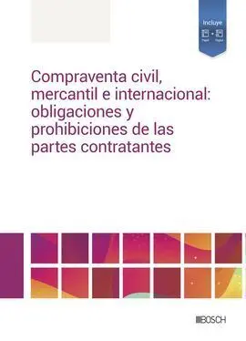 Compraventa Civil, Mercantil e Internacional:obligaciones y Prohibiciones para las Partes Contratantes
