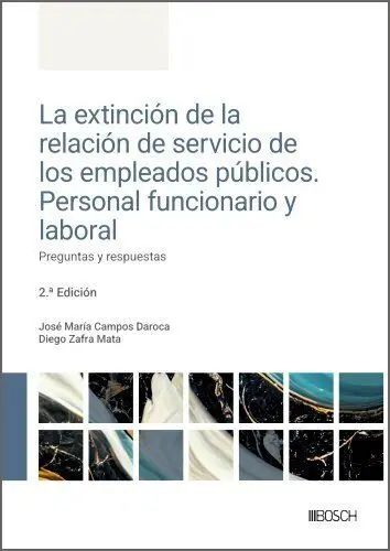 La Extinción de la Relación de Servicio de los Empleados Públicos