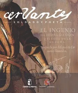Cervantes Soldado y Poeta. Exposición