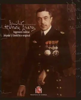 Emilio Herrera Linares. Ingeniero Militar, Aviador y Científico Original