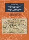 DICCIONARIO GEOGRAFICO HISTORICO DE TOMAS LOPEZ BU