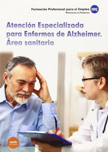 Atención Especializada para Enfermos de Alzheimer. Área Sanitaria