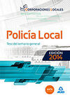 TEST DEL TEMARIO GENERAL POLICIA LOCAL (ED. 2014)