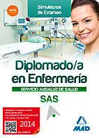 Diplomado en Enfermería del Servicio Andaluz de Salud. Simulacros de Examen