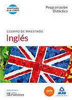 Cuerpo de Maestros Inglés. Programación Didáctica