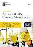 Test Cuerpo Gestion Procesal y Administrativa 2015