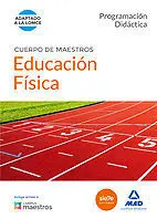 Cuerpo de Maestros Educación Física. Programación Didáctica 2015