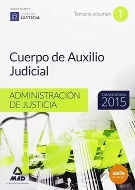 Tomo 1 Cuerpo de Auxilio Judicial Administración de Justicia
