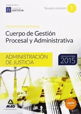 Cuerpo Gestión Procesal y Administrativa. Vol 1 Promoción Interna