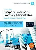 Supuestos Practicos 3 Cuerpo Tramitacion Procesal y Administrativa Administracio