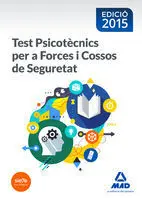 Test Psicotècnics Per a Forces I Cossos de Seguretat