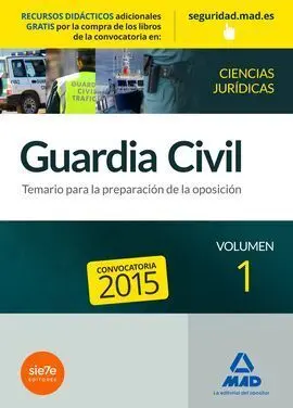Temario Vol. I Guardia Civil. Ciencias Jurídicas 2015