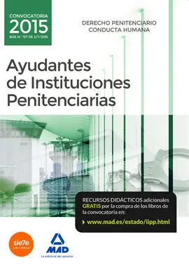 Ayudantes de Instituciones Penitenciarias. Derecho Penitenciario. Conducta Humana