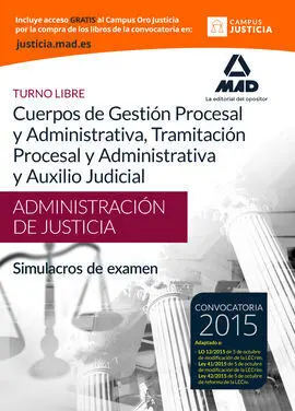Cuerpos de la Administración de Justicia: Cuerpo de Gestión Procesal y Administr