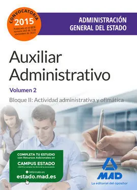 Auxiliar Administrativo de la Administración General del Estado. Temario Volumen 2