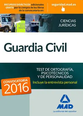 Guardia Civil. Test de Ortografía, Psicotécnicos y de Personalidad