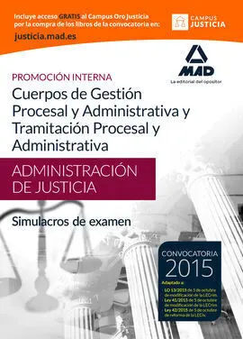 Cuerpos de la Administración de Justicia: Cuerpo de Gestión Procesal y Administr