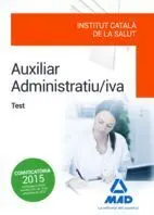 Auxiliar Administratiu/Iva de L'institut Català de la Salut (Ics). Test