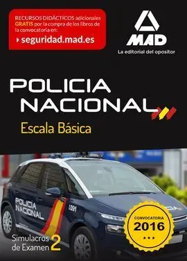 Escala Básica de Policía Nacional. Simulacros de Examen 2
