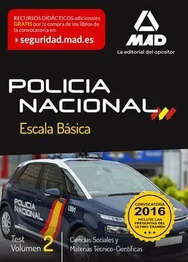 Escala Básica de Policía Nacional. Test Ciencias Sociales y Materias Técnico-Cie