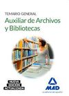 AUXILIAR DE ARCHIVOS Y BIBLIOTECAS. TEMARIO GENERAL CARPE DIEM