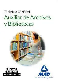 Auxiliar de Archivos y Bibliotecas. Temario General Carpe Diem