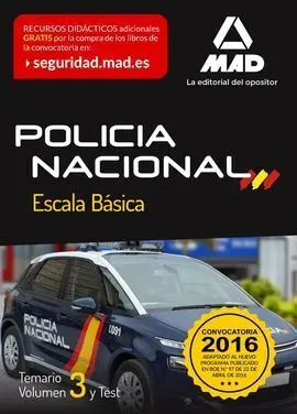 Policía Nacional Escala Básica. Temario Volumen 3 y Test