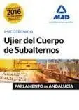 Ujier del Cuerpo de Subalternos del Parlamento de Andalucía. Psicotécnico
