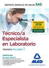 TÉCNICO/A ESPECIALISTA EN LABORATORIO DEL SERVICIO ANDALUZ DE SALUD. TEMARIO ESPECÍFICO VOLUMEN 1