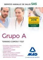 Grupo a del Servicio Andaluz de Salud. Temario Común y Test