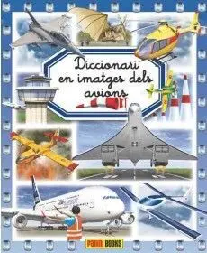 Diccionari en Imatges Dels Avions