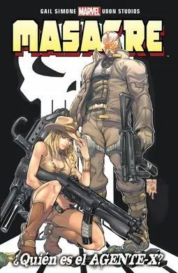 Masacre: ¿Quién Es el Agente-X?