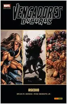 Vengadores Oscuros. 3: Asedio