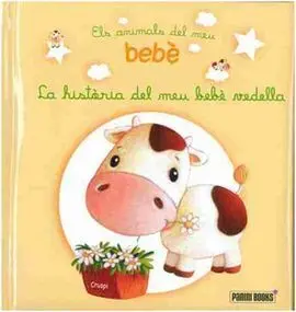 La Historia del Meu Bebe Vedella