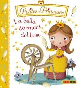 La Bella Dorment del Bosc - Petites Princeses