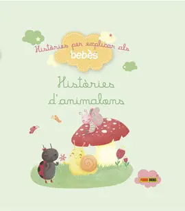 Històries Per Explicar Als Bebès, Històries D'animalons