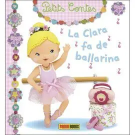 La Clara Fa de Ballarina - Petits Contes