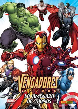 Los Vengadores Reunidos: la Amenaza de Thanos
