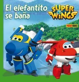 Super Wings. El Elefantito se Baña