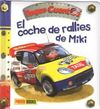 COCHE DE RALLIES DE MIKI - PEQUE CUENTOS 27